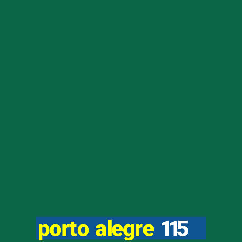 porto alegre 115